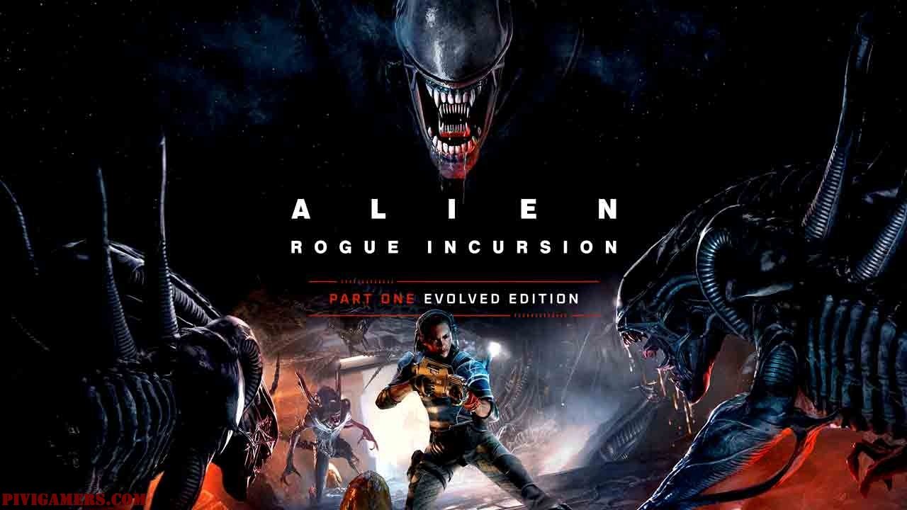 ALIEN ROGUE INCURSION (v1.0.2) EVOLVED EDITION DESCARGAR PC ESPAÑOL MEGA 2026