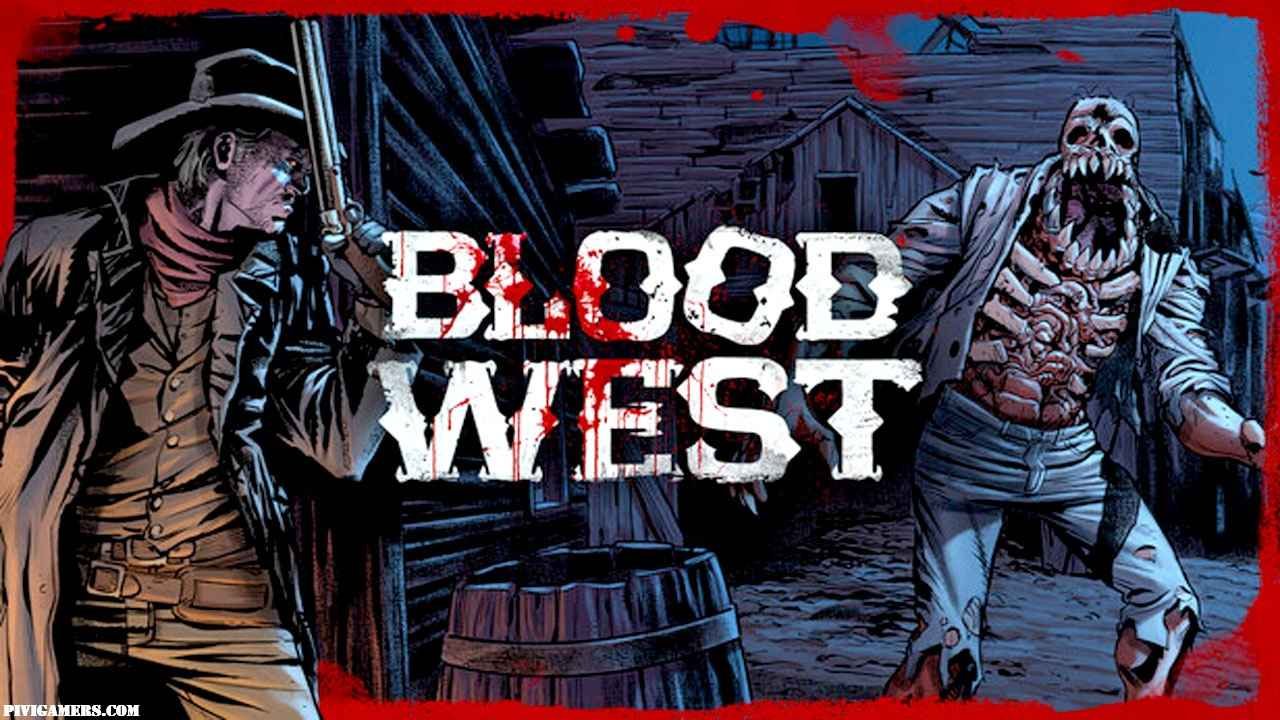BLOOD WEST v4.6.0 DESCARGAR FULL PC ESPAÑOL MEGA 2026