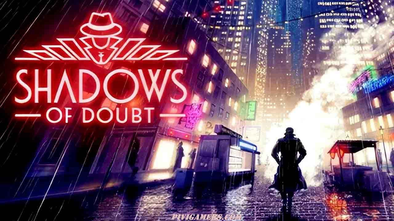 Shadows of Doubt (v40.02.1) Free PC Español